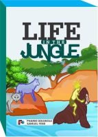 Life in the Jungle