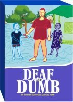 Deaf and Dumb